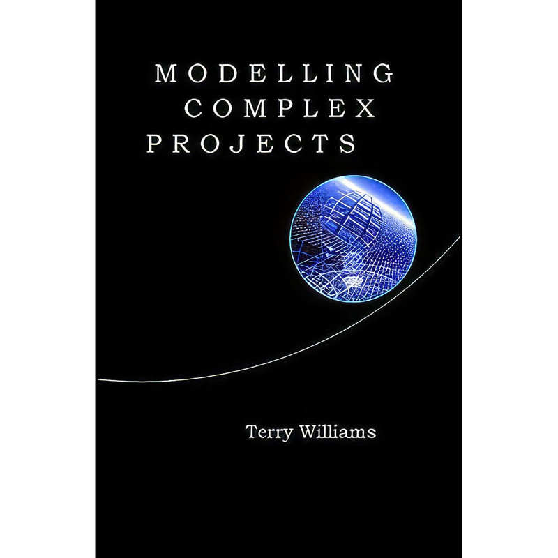 کتاب Modelling Complex Projects اثر Peter Van Sommers انتشارات Wiley کتاب Modelling Complex Projects اثر Peter Van Sommers انتشارات Wiley