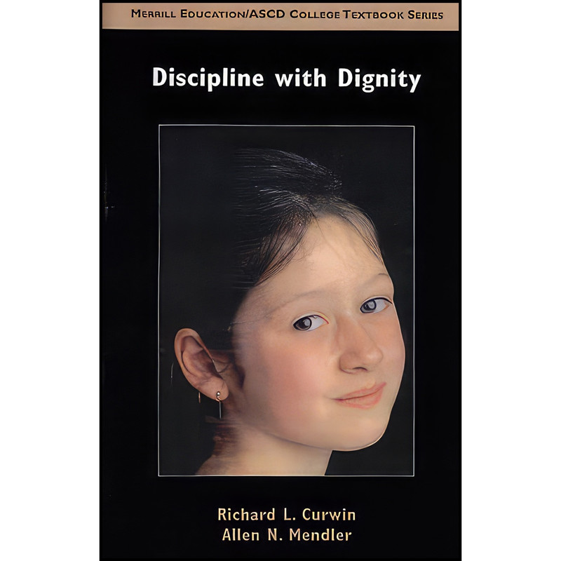 کتاب Discipline With Dignity اثر جمعي از نويسندگان انتشارات Pearson College Div کتاب Discipline With Dignity اثر جمعي از نويسندگان انتشارات Pearson College Div