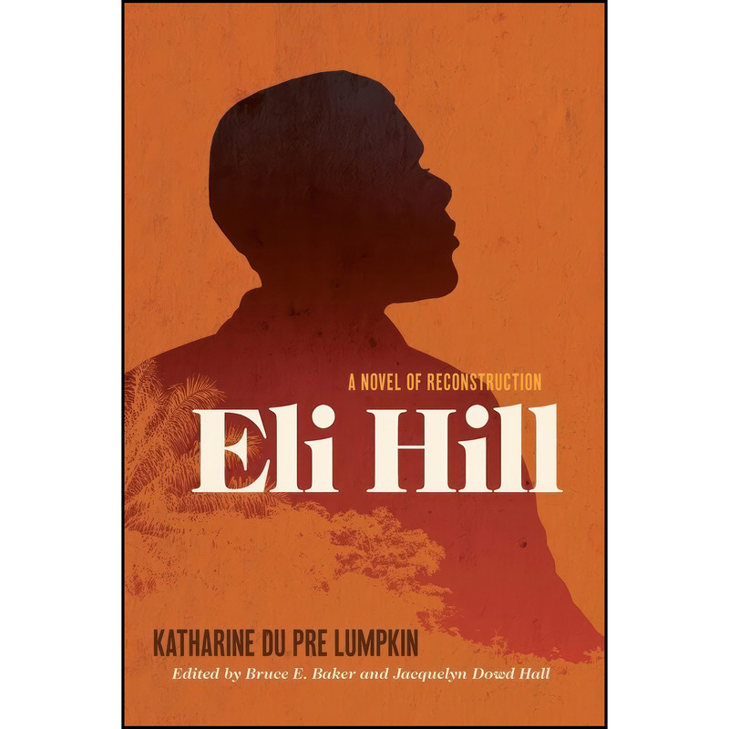 کتاب Eli Hill اثر جمعي از نويسندگان انتشارات University of Georgia Press کتاب Eli Hill اثر جمعي از نويسندگان انتشارات University of Georgia Press