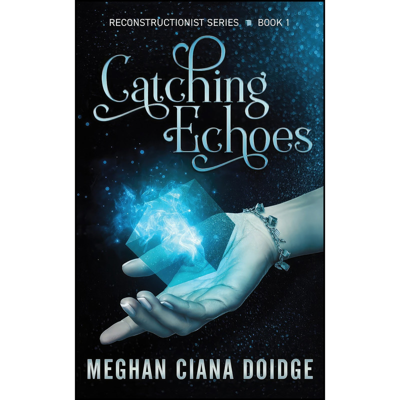 کتاب Catching Echoes اثر Meghan Ciana Doidge انتشارات تازه ها