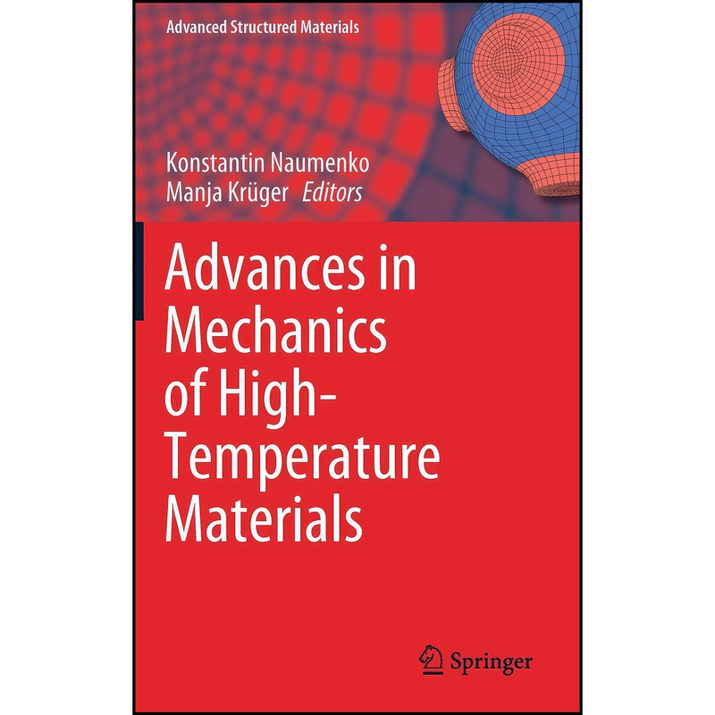 کتاب Advances in Mechanics of High-Temperature Materials اثر جمعي از نويسندگان انتشارات Springer