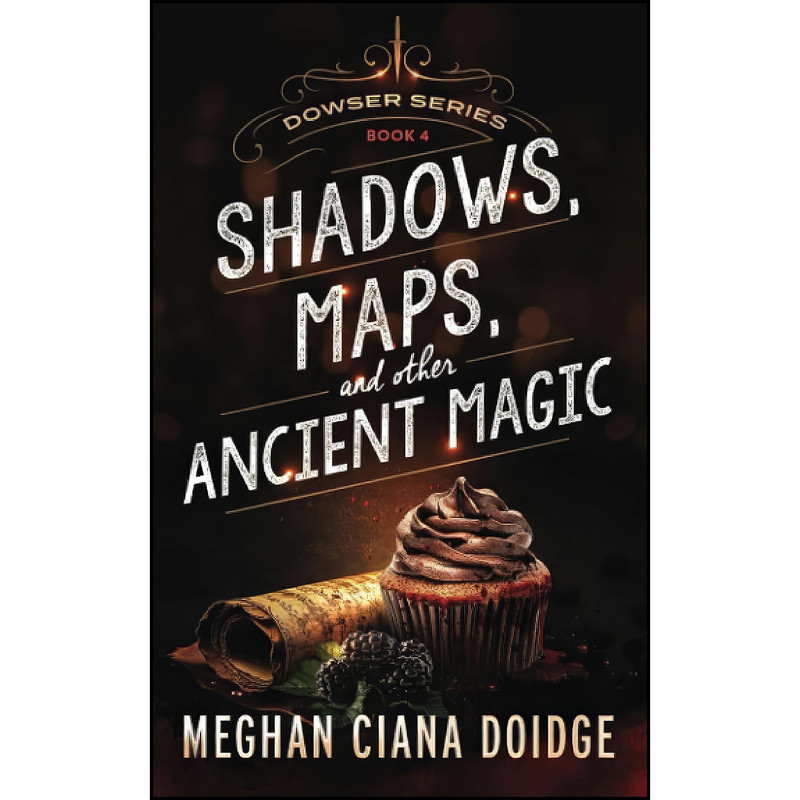 کتاب Shadows, Maps, and Other Ancient Magic اثر Meghan Ciana Doidge انتشارات تازه ها