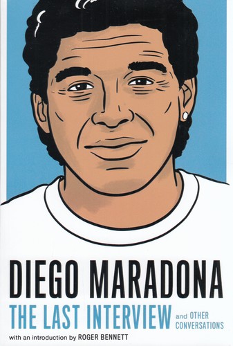 کتاب Diego maradona: The last interview دیگو مارادونا نشر دیا کتاب Diego maradona: The last interview دیگو مارادونا نشر دیا
