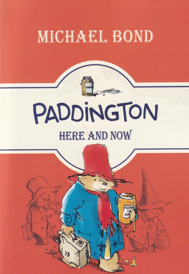 کتاب Paddington Here And Now 1 پدینگتون اینجا و اکنون  نشر معیار علم کتاب Paddington Here And Now 1 پدینگتون اینجا و اکنون  نشر معیار علم