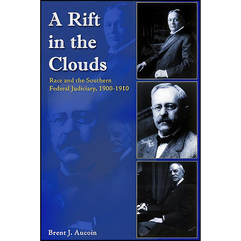 کتاب A Rift in the Clouds اثر Brent J. Aucoin انتشارات University of Arkansas Press کتاب A Rift in the Clouds اثر Brent J. Aucoin انتشارات University of Arkansas Press