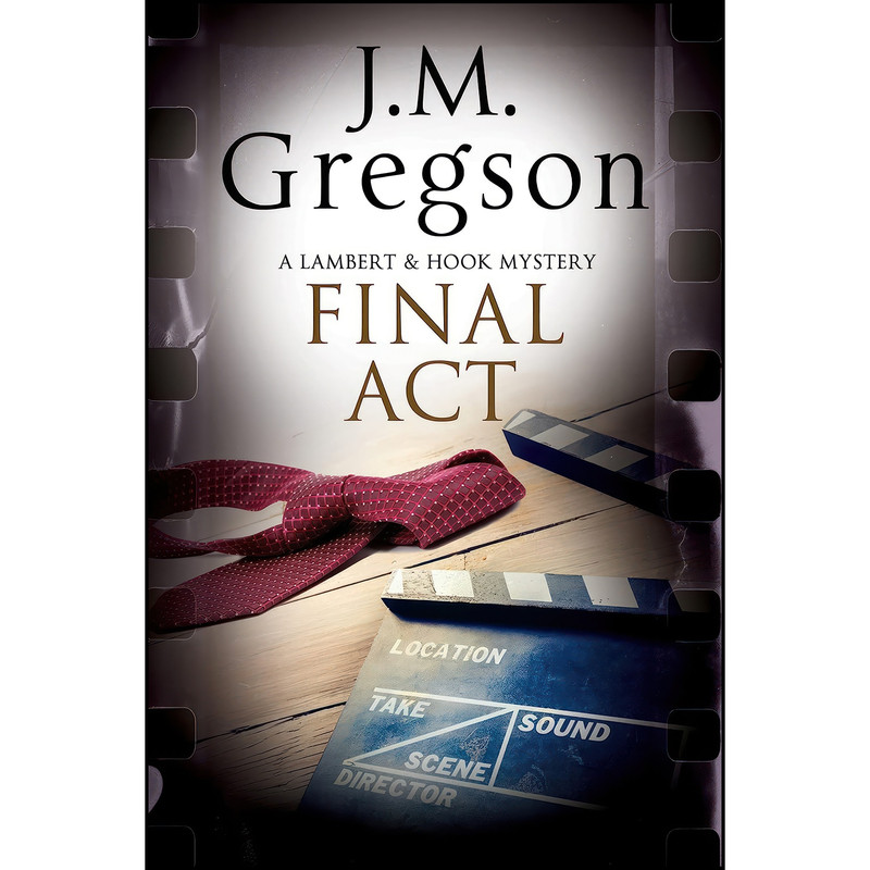 کتاب Final Act اثر J. M. Gregson انتشارات Severn House کتاب Final Act اثر J. M. Gregson انتشارات Severn House