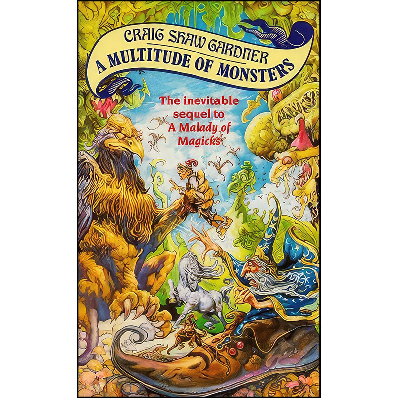 کتاب A Multitude Of Monsters اثر Craig Shaw Gardner انتشارات Headline