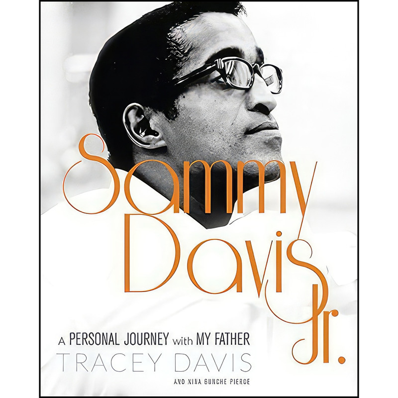 کتاب Sammy Davis Jr. اثر Tracey Davis and Nina Bunche Pierce انتشارات Running Press Adult