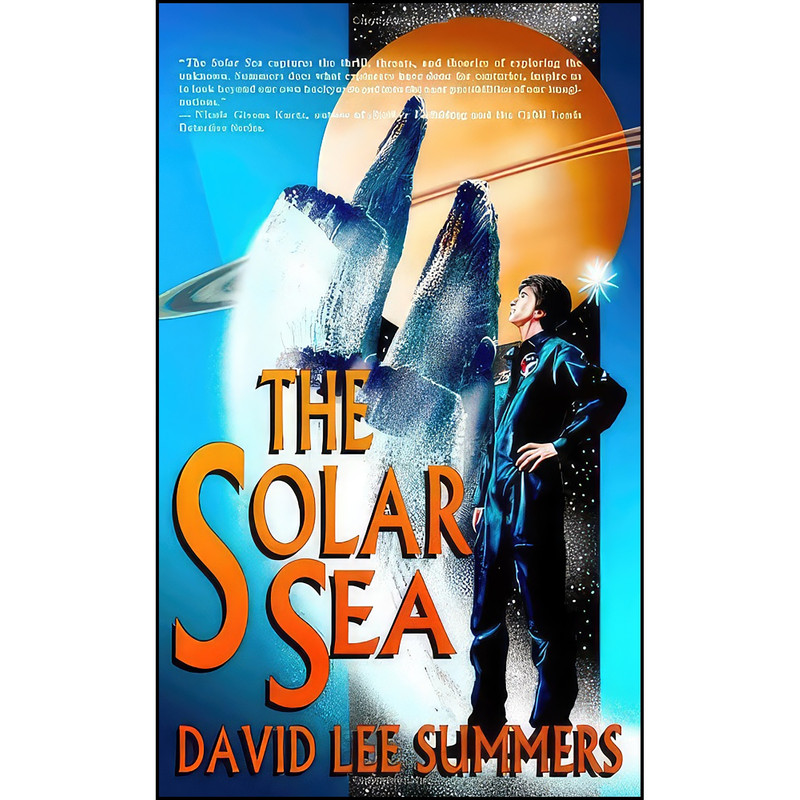 کتاب The Solar Sea اثر David Lee Summers انتشارات Lbf Books Llc کتاب The Solar Sea اثر David Lee Summers انتشارات Lbf Books Llc