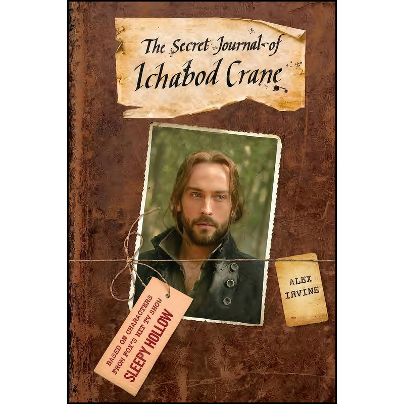 کتاب The Secret Journal of Ichabod Crane اثر Alexander Irvine انتشارات Crown کتاب The Secret Journal of Ichabod Crane اثر Alexander Irvine انتشارات Crown