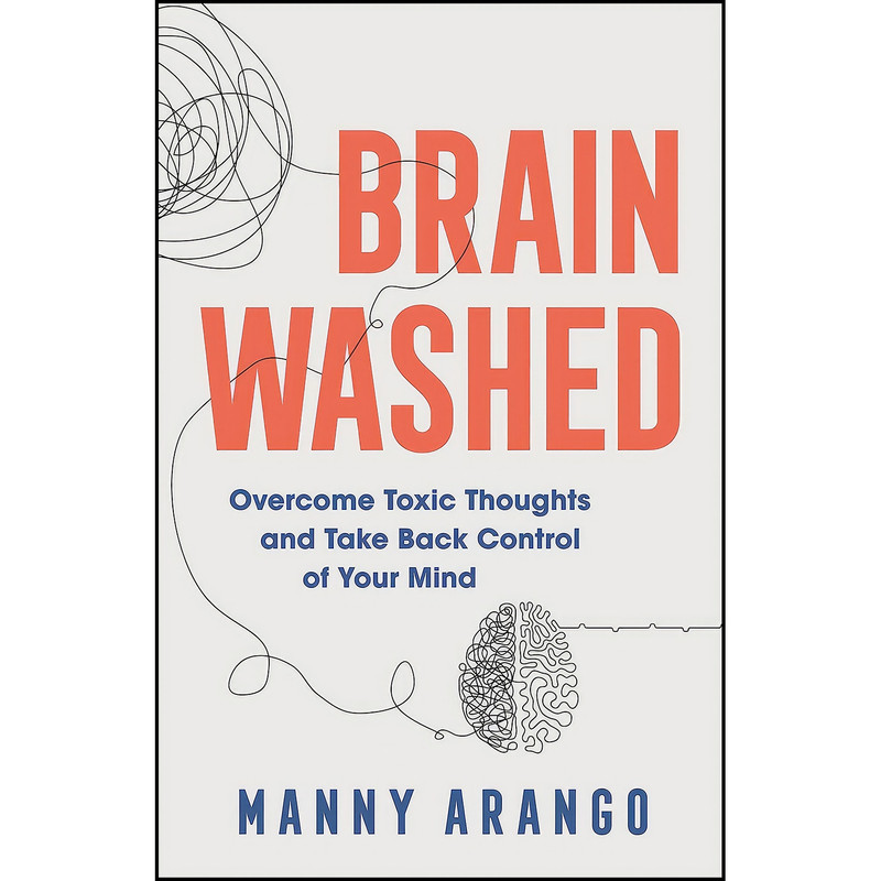 کتاب Brain Washed اثر Manny Arango انتشارات Bethany House Publishers کتاب Brain Washed اثر Manny Arango انتشارات Bethany House Publishers