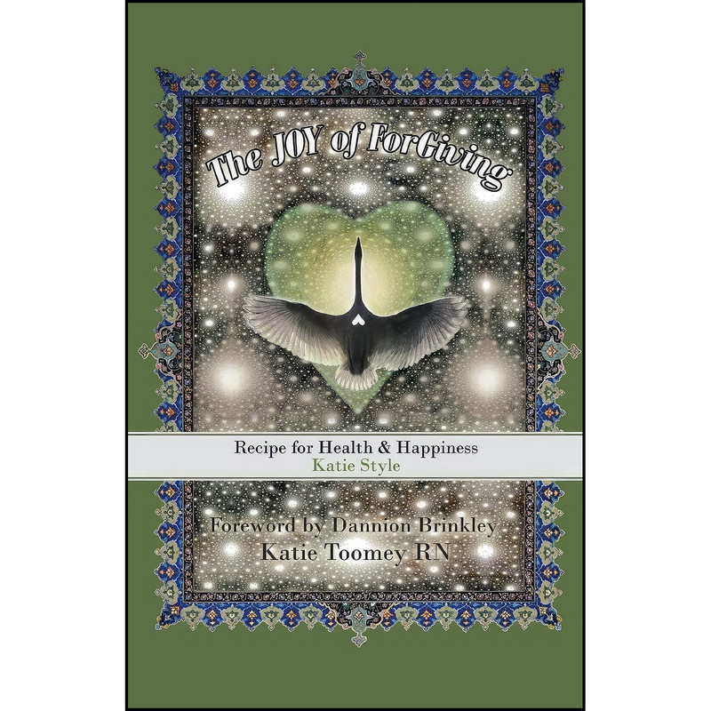 کتاب The JOY of ForGiving اثر جمعي از نويسندگان انتشارات تازه ها