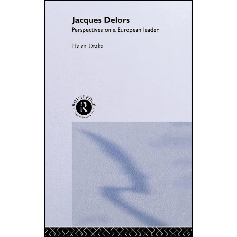 کتاب Jacques Delors اثر Helen Drake انتشارات Routledge