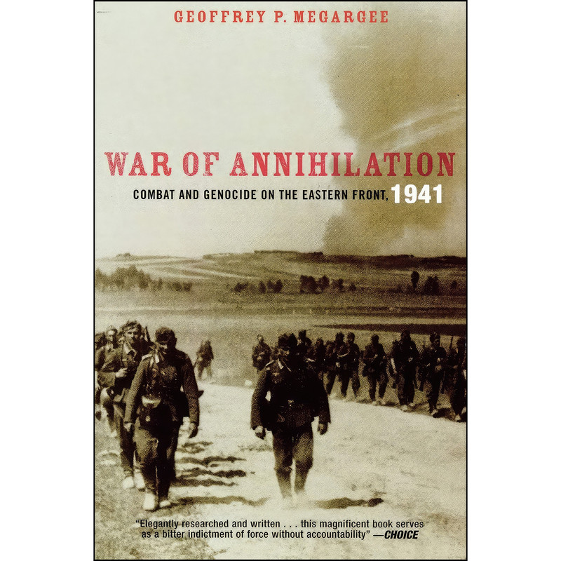 کتاب War of Annihilation اثر Geoffrey P. Megargee انتشارات Rowman & Littlefield Publishers