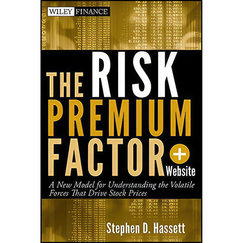 کتاب The Risk Premium Factor + Website اثر Stephen D. Hassett انتشارات Wiley