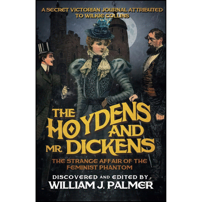 کتاب The Hoydens and Mr. Dickens اثر William J. Palmer انتشارات Diversion Books کتاب The Hoydens and Mr. Dickens اثر William J. Palmer انتشارات Diversion Books