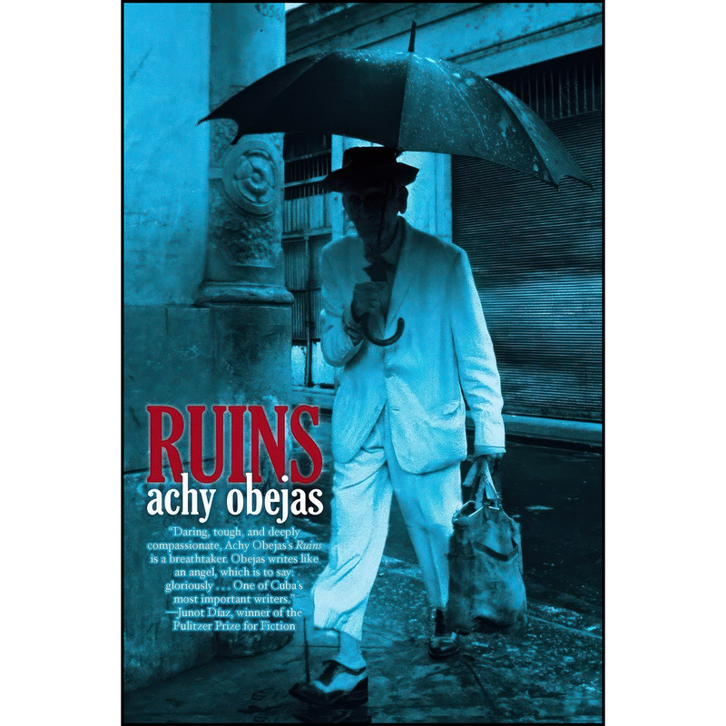 کتاب Ruins اثر Achy Obejas انتشارات Akashic Books