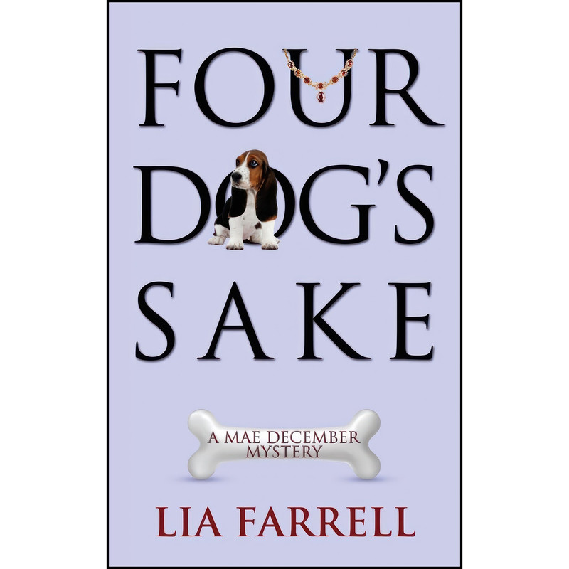 کتاب Four Dogs Sake اثر Lyn Farrell انتشارات Camel Press کتاب Four Dogs Sake اثر Lyn Farrell انتشارات Camel Press