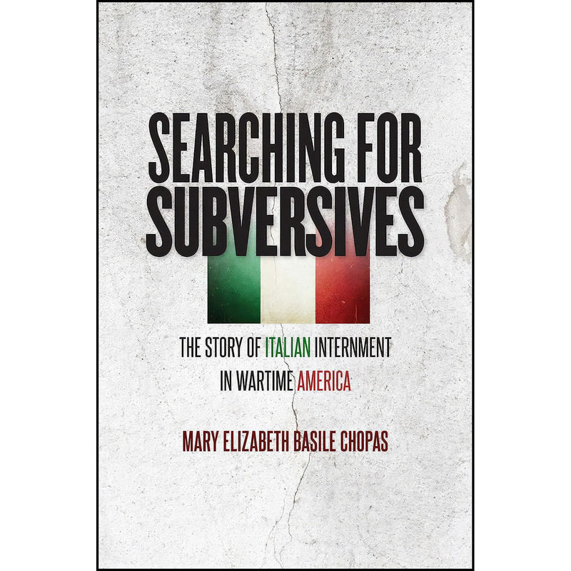 کتاب Searching for Subversives اثر Mary Elizabeth Basile Chopas انتشارات The University of North Carolina Press