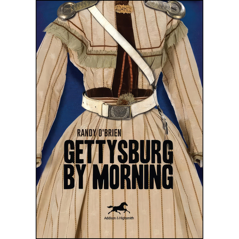 کتاب Gettysburg by Morning اثر Randy O Brien انتشارات Histria Books کتاب Gettysburg by Morning اثر Randy O Brien انتشارات Histria Books
