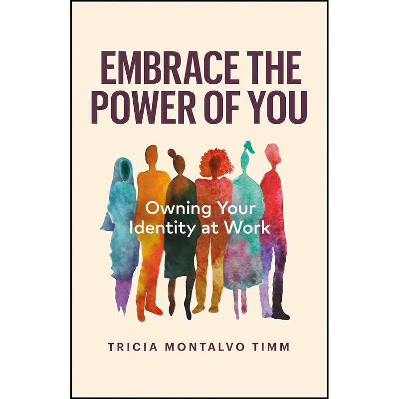 کتاب Embrace the Power of You اثر Tricia Montalvo Timm انتشارات Page Two