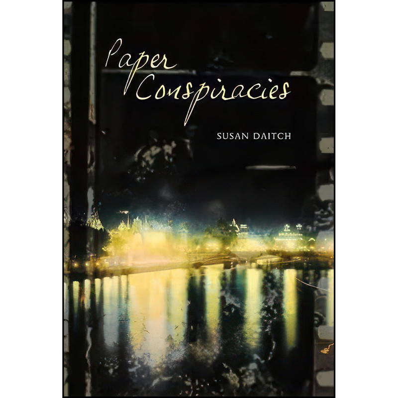 کتاب Paper Conspiracies اثر Susan Daitch انتشارات City Lights Publishers کتاب Paper Conspiracies اثر Susan Daitch انتشارات City Lights Publishers