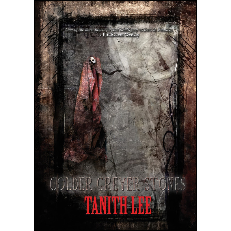 کتاب Colder Greyer Stones اثر Tanith Lee انتشارات Newcon Press کتاب Colder Greyer Stones اثر Tanith Lee انتشارات Newcon Press