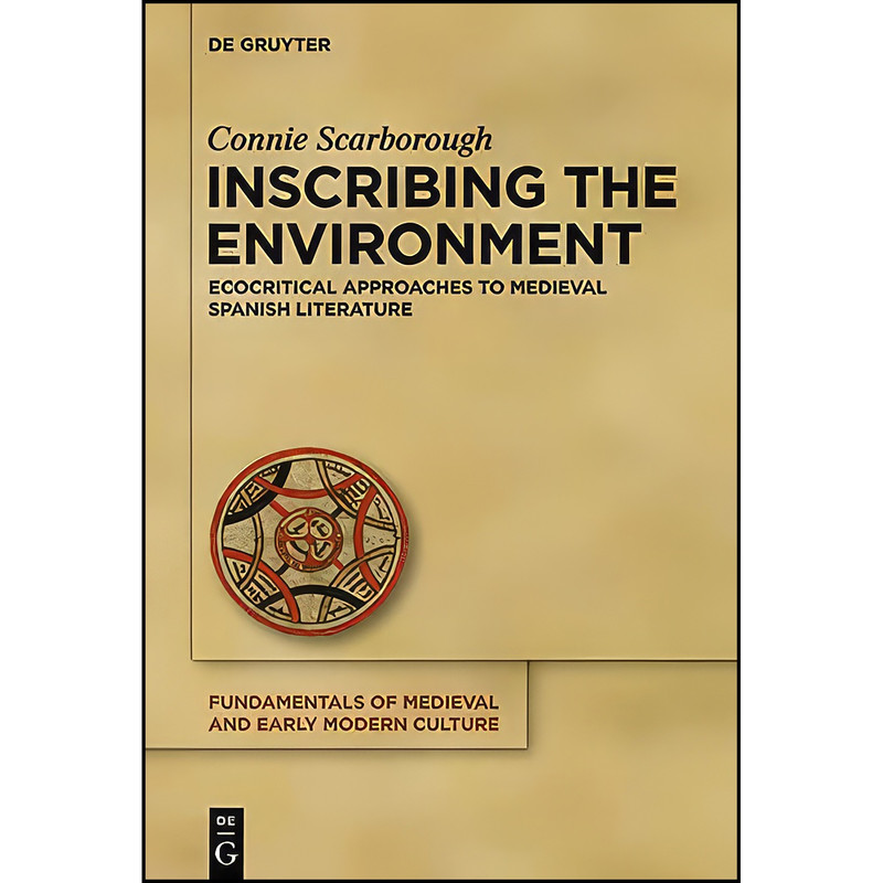 کتاب Inscribing the Environment اثر Connie L. Scarborough انتشارات Walter de Gruyter