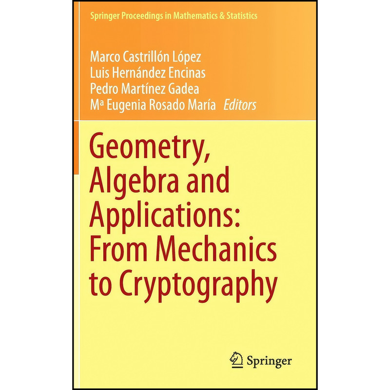 کتاب Geometry, Algebra and Applications اثر جمعي از نويسندگان انتشارات Springer کتاب Geometry, Algebra and Applications اثر جمعي از نويسندگان انتشارات Springer