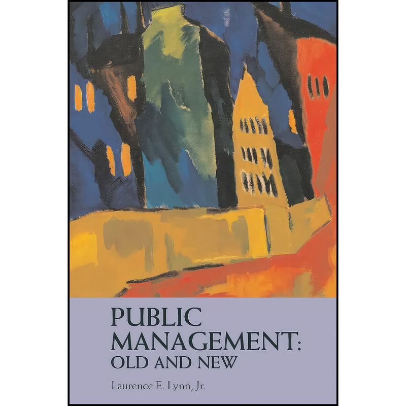 کتاب Public Management اثر Laurence E. Lynn انتشارات بله