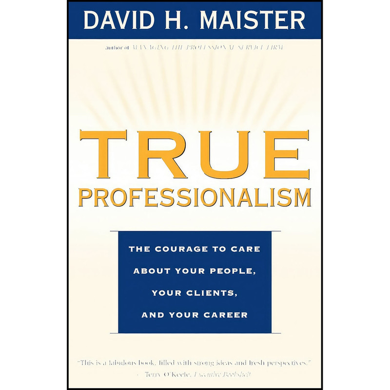 کتاب True Professionalism اثر David H. Maister انتشارات بله