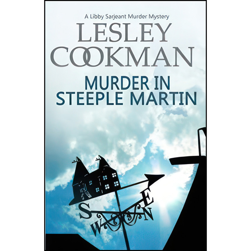 کتاب Murder in Steeple Martin اثر Lesley Cookman انتشارات تازه ها کتاب Murder in Steeple Martin اثر Lesley Cookman انتشارات تازه ها
