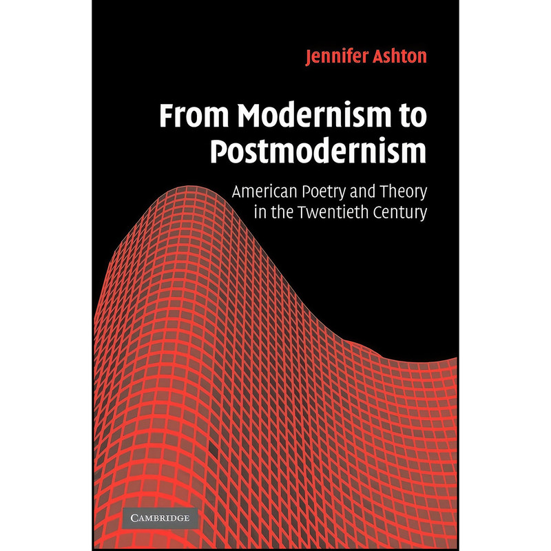 کتاب From Modernism to Postmodernism اثر Jennifer Ashton انتشارات Cambridge University Press کتاب From Modernism to Postmodernism اثر Jennifer Ashton انتشارات Cambridge University Press