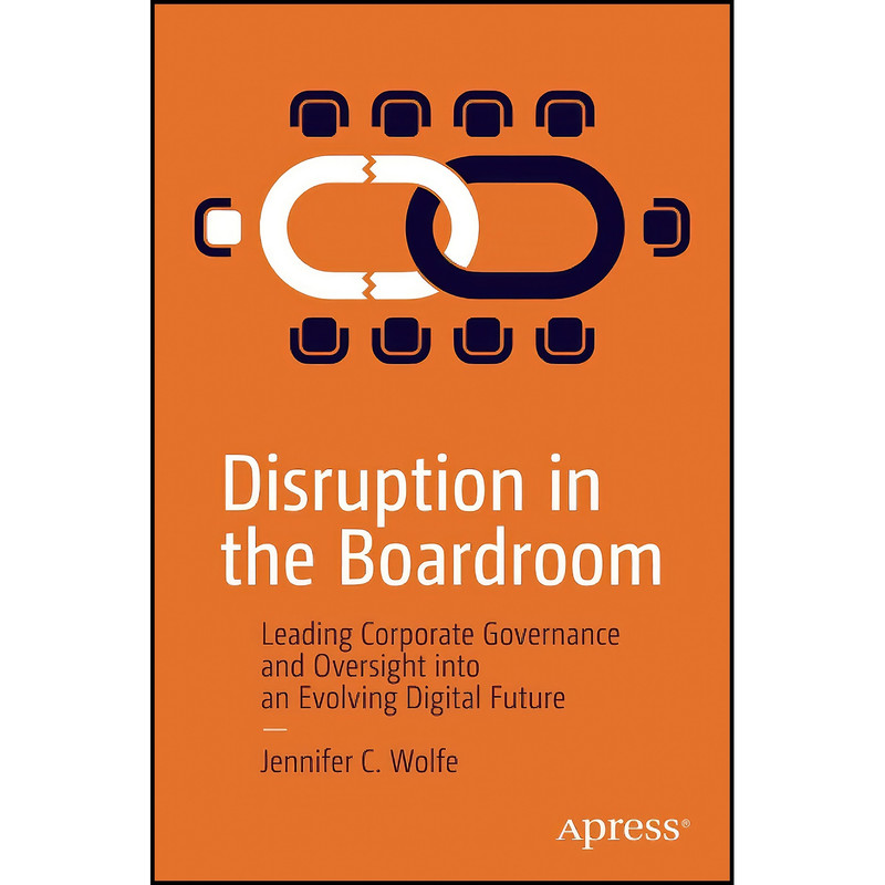 کتاب Disruption in the Boardroom اثر Jennifer C. Wolfe انتشارات بله کتاب Disruption in the Boardroom اثر Jennifer C. Wolfe انتشارات بله
