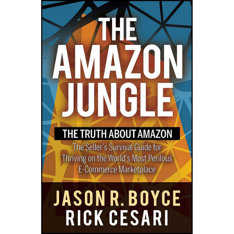 کتاب The Amazon Jungle اثر Jason R. Boyce and Rick Cesari انتشارات Morgan James Publishing