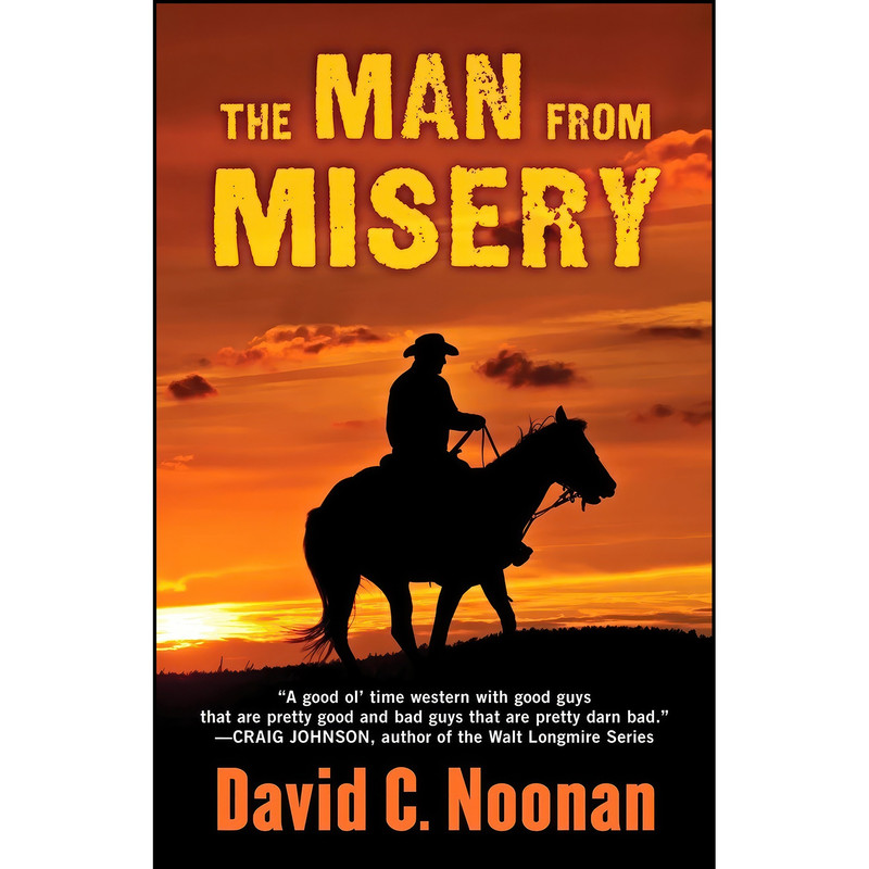 کتاب The Man from Misery اثر David C. Noonan انتشارات Five Star Publishing کتاب The Man from Misery اثر David C. Noonan انتشارات Five Star Publishing