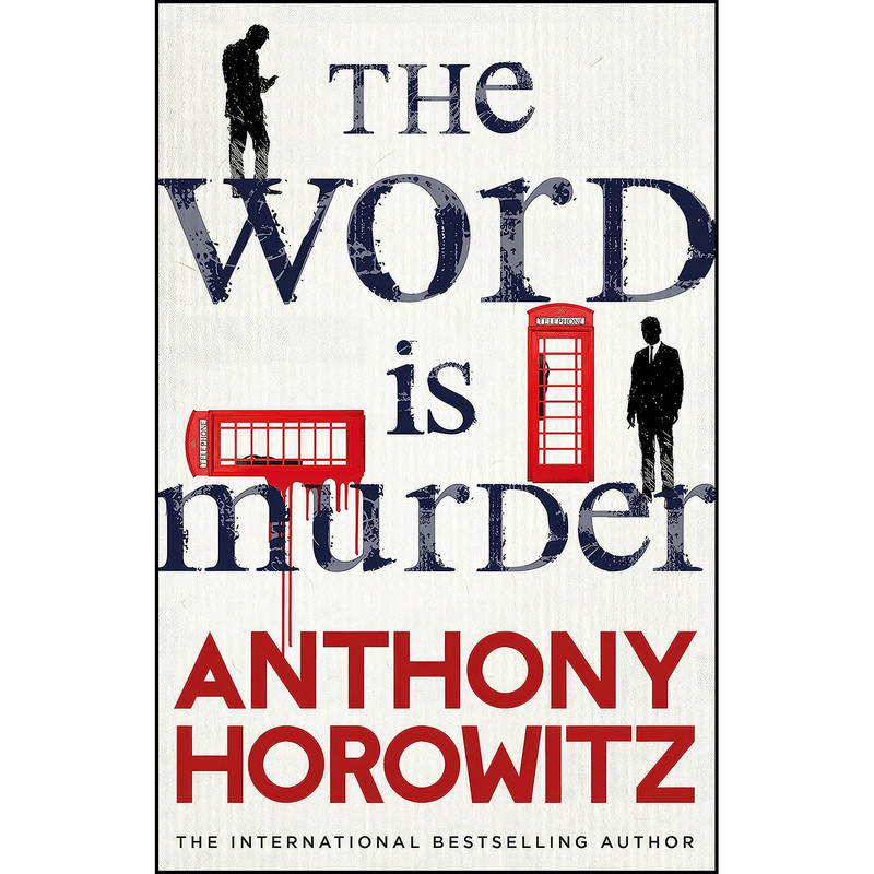 کتاب The Word Is Murder اثر Anthony Horowitz انتشارات Cornerstone Digital کتاب The Word Is Murder اثر Anthony Horowitz انتشارات Cornerstone Digital