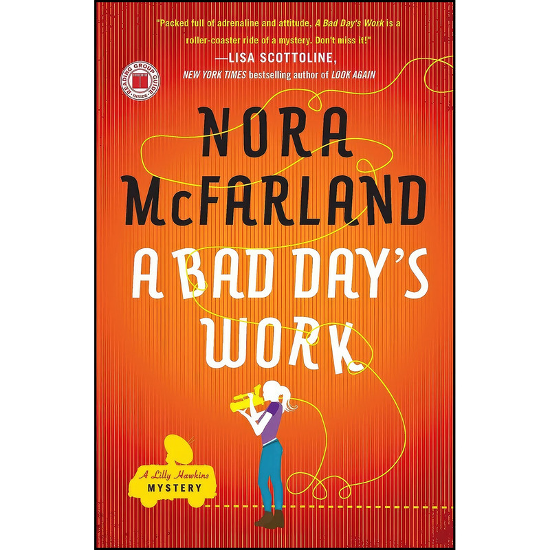 کتاب A Bad Days Work اثر Nora McFarland انتشارات تازه ها کتاب A Bad Days Work اثر Nora McFarland انتشارات تازه ها