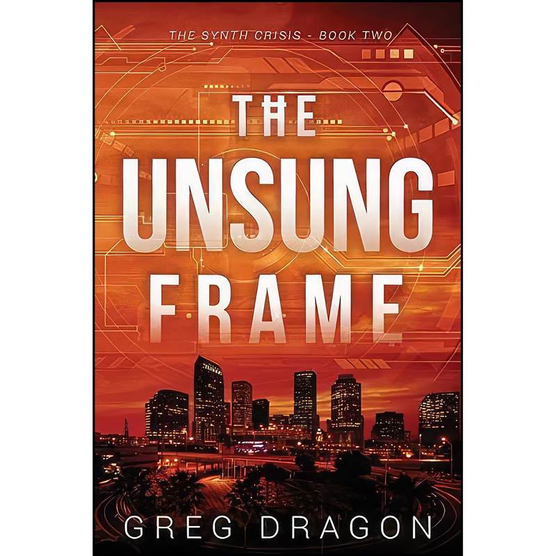 کتاب The Unsung Frame اثر Greg Dragon انتشارات Nook Press کتاب The Unsung Frame اثر Greg Dragon انتشارات Nook Press