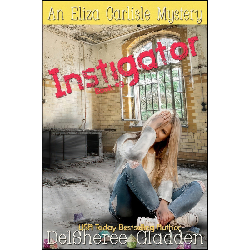 کتاب Instigator اثر DelSheree Gladden انتشارات تازه ها