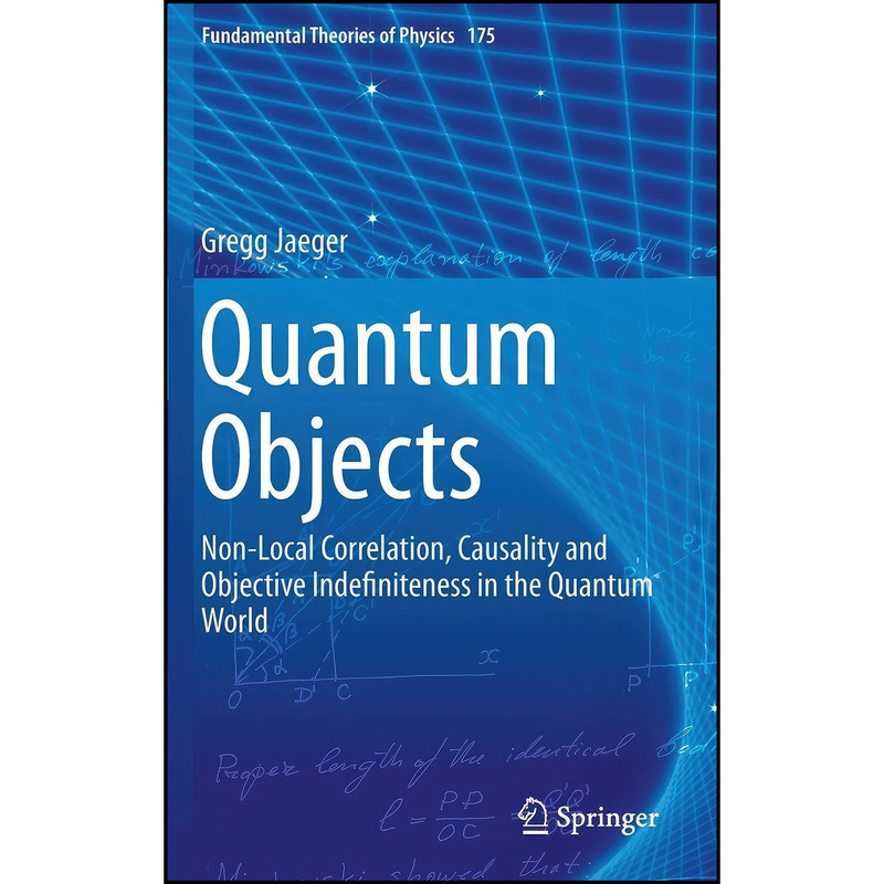 کتاب Quantum Objects اثر Gregg Jaeger انتشارات Springer کتاب Quantum Objects اثر Gregg Jaeger انتشارات Springer