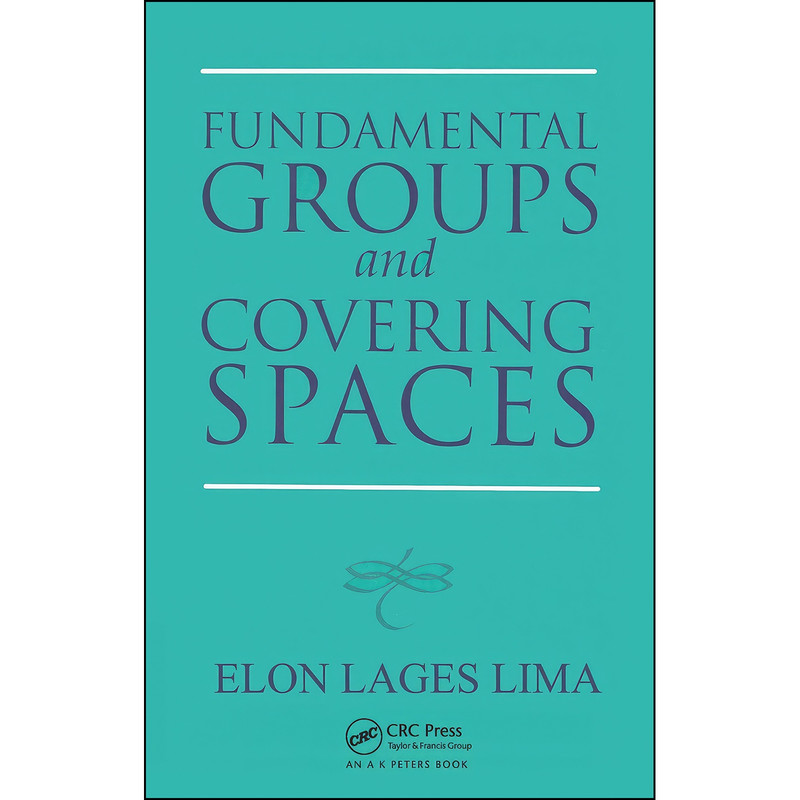 کتاب Fundamental Groups and Covering Spaces اثر Elon Lages Lima انتشارات تازه ها