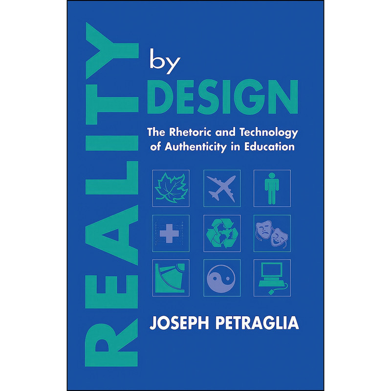 کتاب Reality By Design اثر Joseph Petraglia انتشارات Routledge کتاب Reality By Design اثر Joseph Petraglia انتشارات Routledge