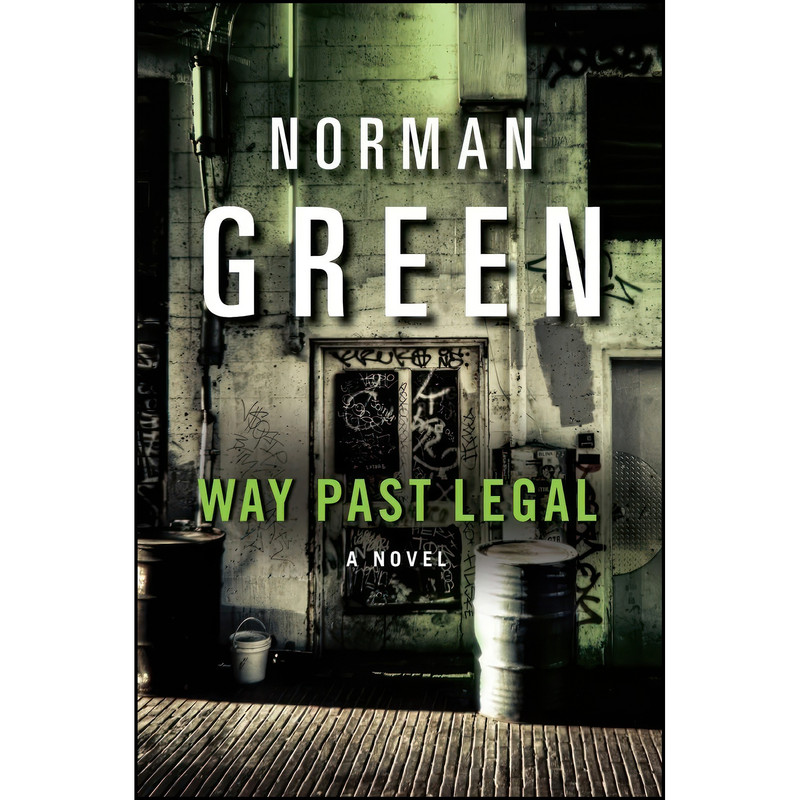 کتاب Way Past Legal اثر Norman Green انتشارات William Morrow Paperbacks