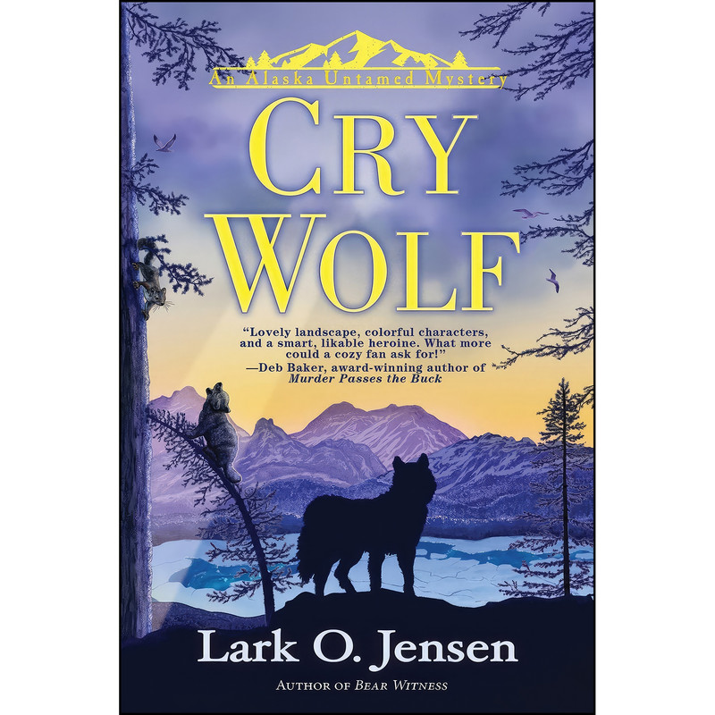 کتاب Cry Wolf اثر Lark O. Jensen انتشارات Crooked Lane Books کتاب Cry Wolf اثر Lark O. Jensen انتشارات Crooked Lane Books