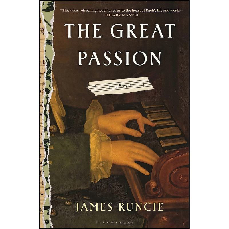 کتاب The Great Passion اثر James Runcie انتشارات Bloomsbury Publishing کتاب The Great Passion اثر James Runcie انتشارات Bloomsbury Publishing