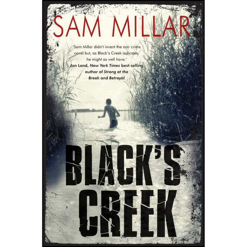 کتاب Blacks Creek اثر Sam Millar انتشارات Brandon