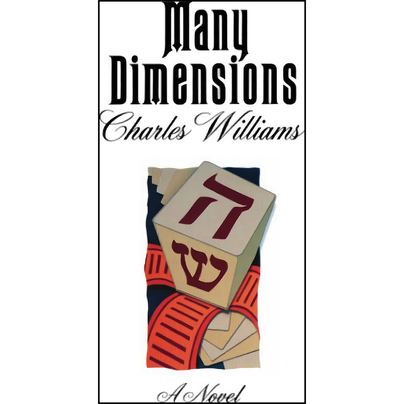 کتاب Many Dimensions اثر C. Williams انتشارات Wm. B. Eerdmans Publishing Co کتاب Many Dimensions اثر C. Williams انتشارات Wm. B. Eerdmans Publishing Co