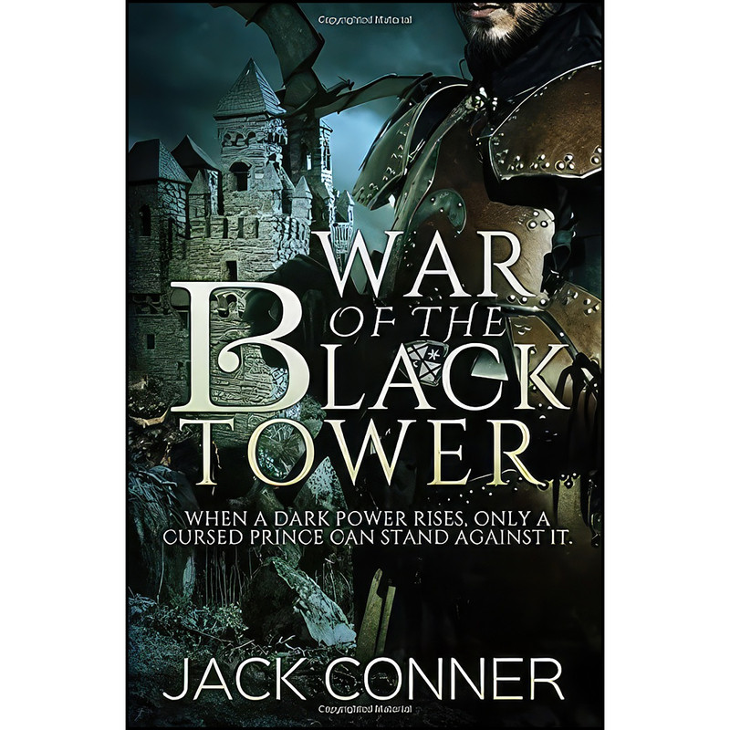 کتاب War of the Black Tower اثر Jack Conner انتشارات تازه ها کتاب War of the Black Tower اثر Jack Conner انتشارات تازه ها