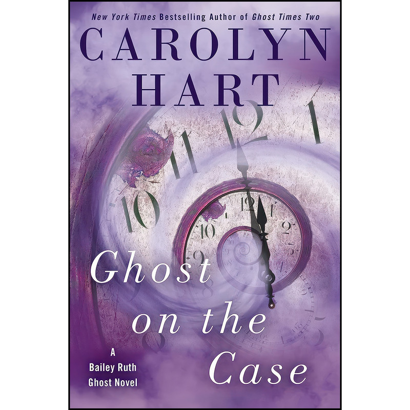 کتاب Ghost on the Case اثر Carolyn Hart انتشارات Berkley کتاب Ghost on the Case اثر Carolyn Hart انتشارات Berkley